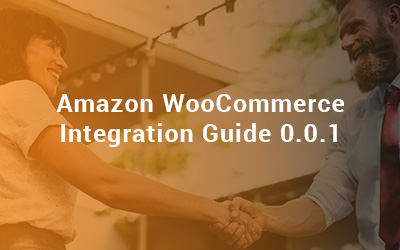 Amazon WooCommerce Integration Guide 0.0.1