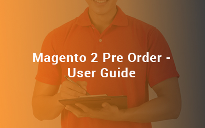 Magento 2 Pre Order User Guide
