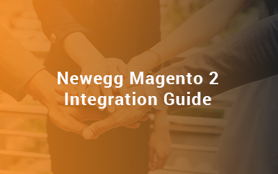 Newegg Magento 2 Integration Guide
