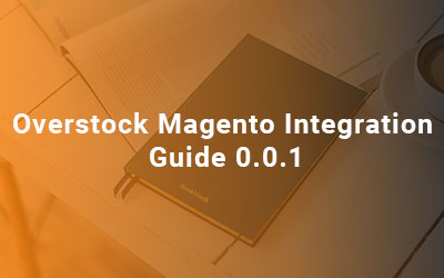 Overstock-Magento-Integration-Guide-0.0.1