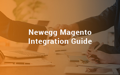 Newegg Magento Integration Guide